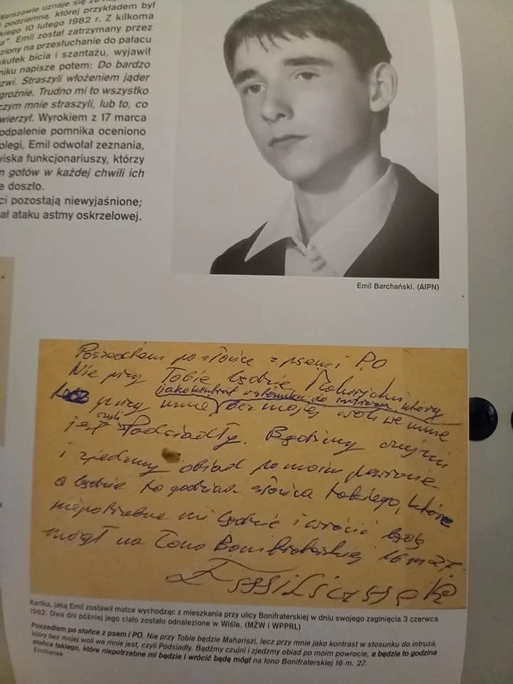 Emil Barachański - licealista, najmłodsza ofiara stanu wojennego. Zapewne oprawcy w lęku przed ujawnieniem ich nazwisk zabili młodego chłopaka, a ciało wrzucili do Wisły 